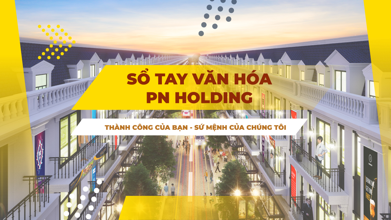 Sổ tay Văn hóa PN Holding