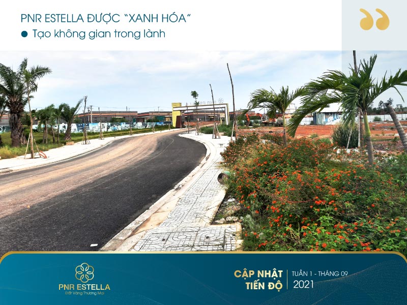 Cập nhật tiến độ dự án PNR Estella tháng 9/2021: Đảm bảo tiến độ, thi công không ngừng nghỉ